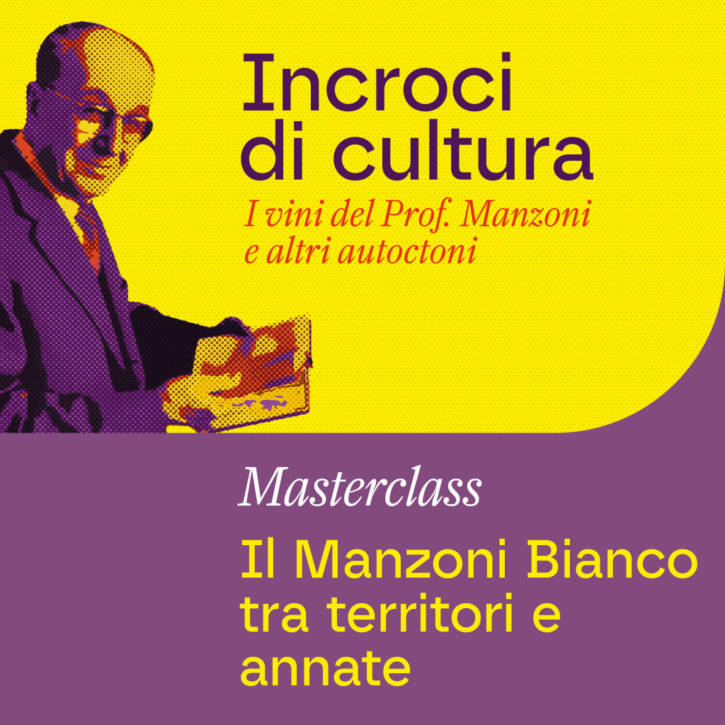 Masterclass - Il Manzoni Bianco tra territori e annate